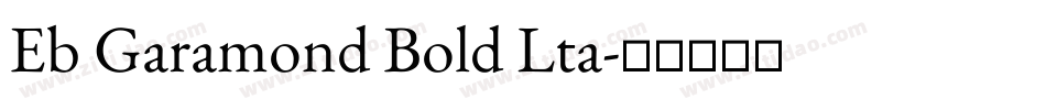 Eb Garamond Bold Lta字体转换